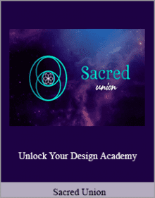 Sacred Union - Unlock Your Design Academy.