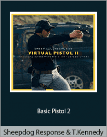 Sheepdog Response and Tim Kennedy - Basic Pistol 2.