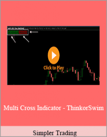 Simpler Trading - Multi Cross Indicator - ThinkorSwim.