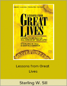 Sterling W. Sill - Lessons from Great LivesSterling W. Sill - Lessons from Great Lives