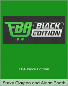 Steve Clayton and Aidan Booth - FBA Black Edition.