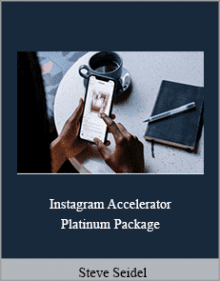 Steve Seidel - Instagram Accelerator Platinum Package.