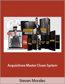 Steven Morales - Acquisitions Master Closer System.