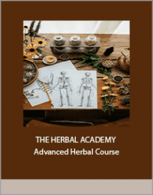 THE HERBAL ACADEMY - Advanced Herbal Course.