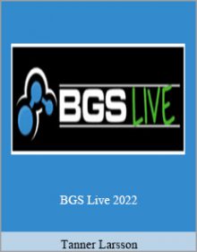 Tanner Larsson - BGS Live 2022.