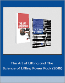 The Art of Lifting and The Science of Lifting Power Pack.