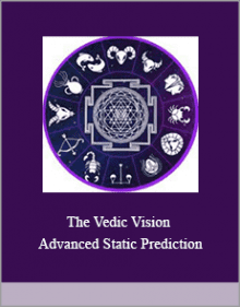 The Vedic Vision - Advanced Static Prediction.The Vedic Vision - Advanced Static Prediction.