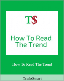 TradeSmart - How To Read The Trend.TradeSmart - How To Read The Trend.