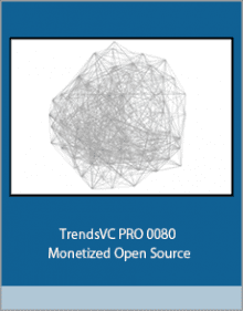 TrendsVC PRO 0080 - Monetized Open Source.