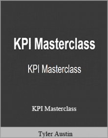 Tyler Austin - KPI Masterclass.