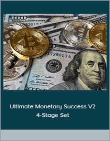 Ultimate Monetary Success V2 4-Stage Set.