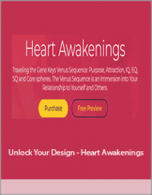 Unlock Your Design - Heart Awakenings