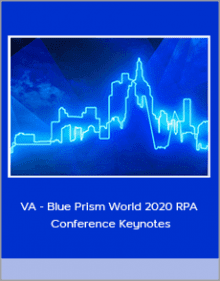 VA - Blue Prism World 2020 RPA Conference Keynotes.