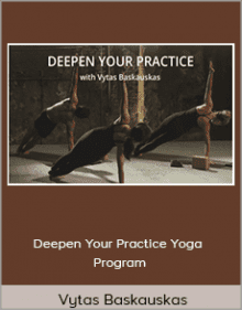 Vytas Baskauskas - Deepen Your Practice Yoga Program.