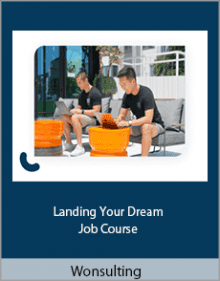 Wonsulting - Landing Your Dream Job Course.