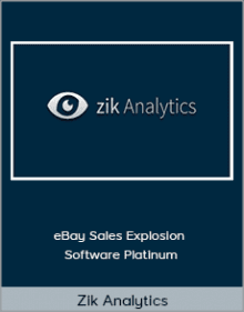 Zik Analytics - eBay Sales Explosion Software Platinum.