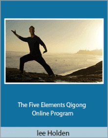 lee Holden - The Five Elements Qigong Online Program.