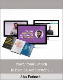 Abu Fofanah - Power Your Launch Marketing Accelerator 2.0.