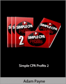 Adam Payne - Simple CPA Profits 2.