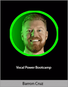 Barron Cruz - Vocal Power Bootcamp.