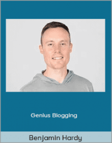 Benjamin Hardy - Genius Blogging.