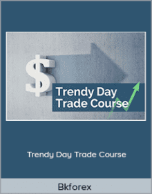 Bkforex - Trendy Day Trade Course,