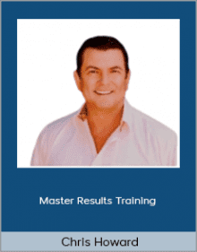 .Chris Howard - Master Results Training