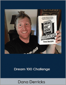 Dana Derricks - Dream 100 Challenge.