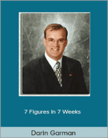 Darin Garman - 7 Figures In 7 Weeks.