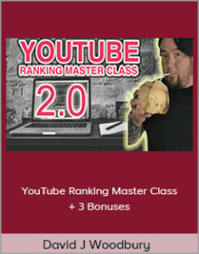 David J Woodbury - YouTube Ranking Master Class + 3 Bonuses.