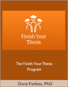 Dora Farkas, PhD - The Finish Your Thesis Program.