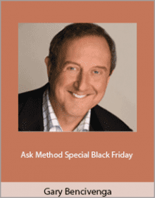 Gary Bencivenga - Ask Method Special Black Friday.