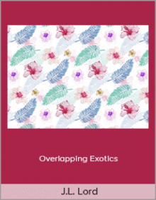 J.L. Lord - Overlapping Exotics.