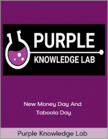 James Elswyk - Purple Knowledge Lab - New Money Day And Taboola Day.