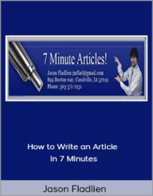 Jason Fladlien - How to Write an Article in 7 Minutes.