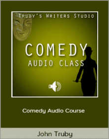 John Truby - Comedy Audio Course.