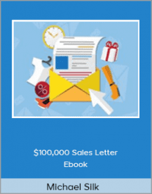 Michael Silk - 100,000 Sales Letter Ebook.