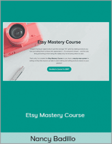 Nancy Badillo - Etsy Mastery Course.