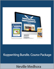 Neville Medhora - Kopywriting Bundle Course Package.