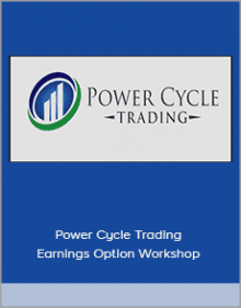 Power Cycle Trading - Earnings Option Workshop.