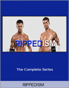 RIPPEDISM - The Complete Series.