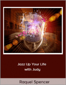 Raquel Spencer - Jazz Up Your Life with Judy.