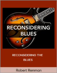 Robert Renman - RECONSIDERING THE BLUES.