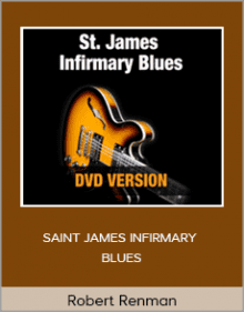 Robert Renman - SAINT JAMES INFIRMARY BLUES.