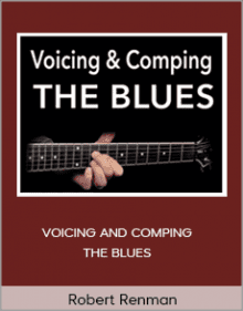 Robert Renman - VOICING AND COMPING THE BLUES.