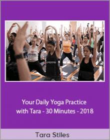 Tara Stiles - Your Daily Yoga Practice with Tara - 30 Minutes - 2018.