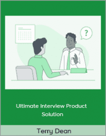 Terry Dean - Ultimate Interview Product Solution.Terry Dean - Ultimate Interview Product Solution.