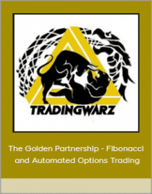 The Golden Partnership - Fibonacci and Automated Options Trading.