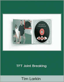 Tim Larkin - TFT Joint Breaking.