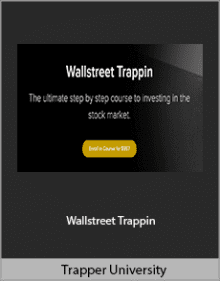 Trapper University - Wallstreet Trappin.